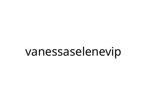 vanessaselenevip