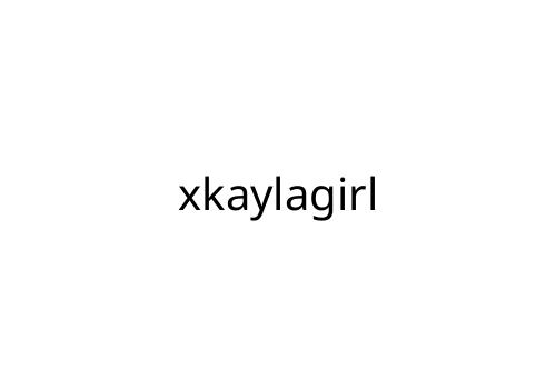 xkaylagirl