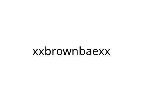 xxbrownbaexx