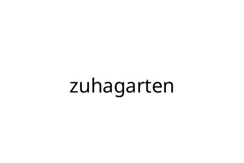 zuhagarten