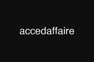 accedaffaire
