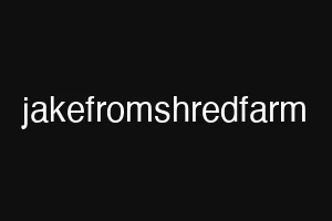 jakefromshredfarm