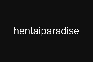 hentaiparadise