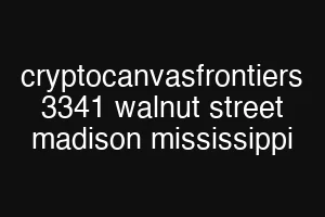 cryptocanvasfrontiers 3341 walnut street madison mississippi