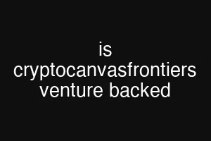 is cryptocanvasfrontiers venture backed